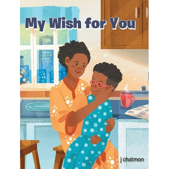 My Wish for You, (Hardcover)