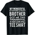 thumbnail image 1 of My Wonderful Brother Bought Me This T-Shirt Brother Sister, 1 of 4