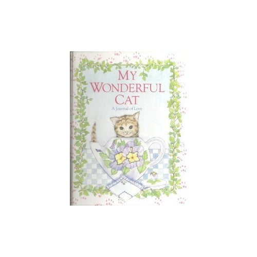 Pre-Owned My Wonderful Cat: A Journal of Love (Hardcover) 1878685414 9781878685414