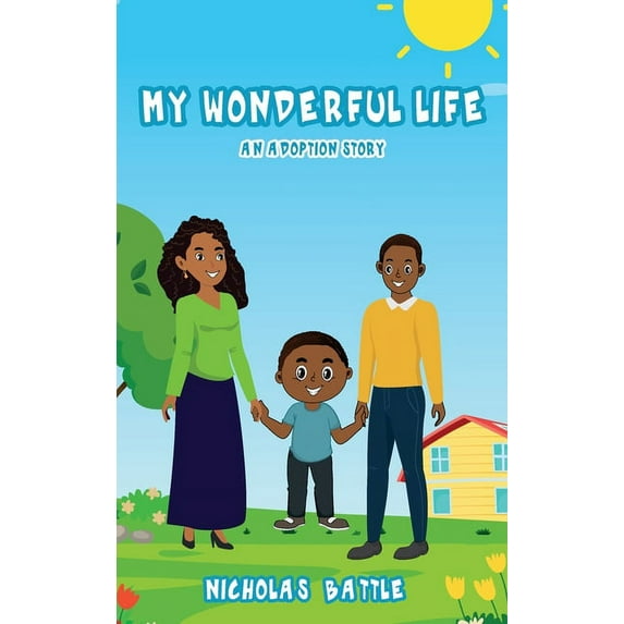 My Wonderful Life: An Adoption Story, (Hardcover)