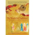 thumbnail image 1 of My Wonderful Nightmare: Spiritual Journals Inspired by Cancer, (Paperback), 1 of 1