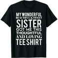 thumbnail image 1 of My Wonderful Sister Bought Me This T-Shirt Brother Sister, 1 of 4