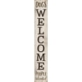 thumbnail image 1 of My Word! Dogs Welcome People Tolerated - Dog Humor - Porch Board 8X46.5, 1 of 2