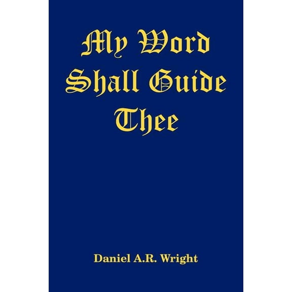 My Word Shall Guide Thee