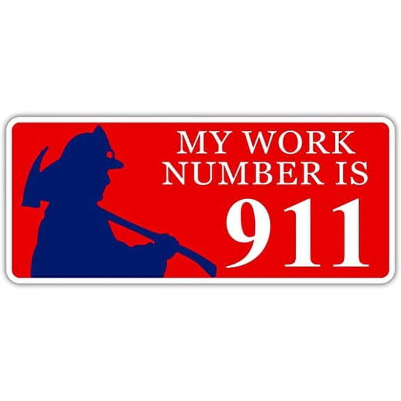 My Work Number is 911 Funny Firefighter Design Silhouette Firefighting Supporter Sticker Decal 3x7 inches