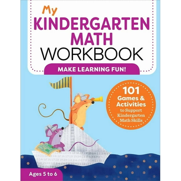 My Workbook My Kindergarten Math Workbook: 101 Games and Activities to Support Kindergarten Math Skills, (Paperback)