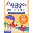 thumbnail image 1 of My Workbook My Preschool Math Workbook: 101 Games and Activities to Support Preschool Math Skills, (Paperback), 1 of 8