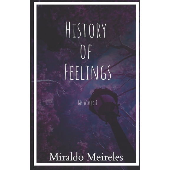 My World I: History of Feelings, (Paperback)