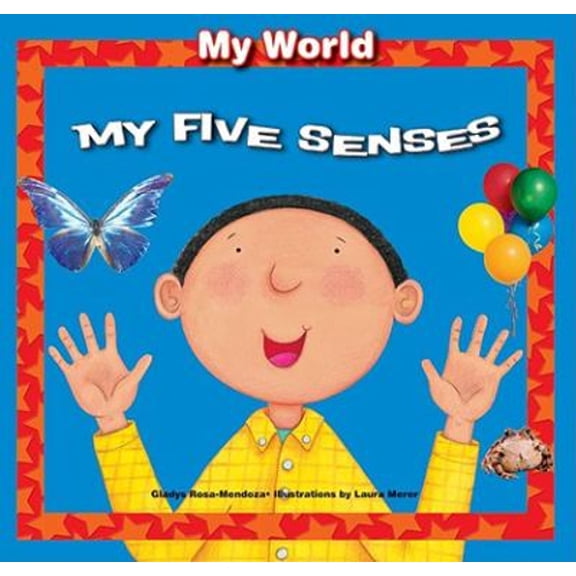 Pre-Owned My Five Senses (My World) (Unknown) 1607549484 9781607549482