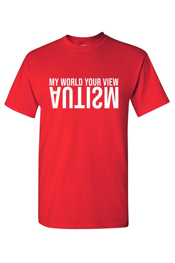 My World Your View Sarcastic Humor Graphic Tees Gift For Mens Novelty Funny T Shirt