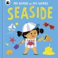 thumbnail image 1 of My World in 100 Words Seaside, (Board Book), 1 of 1