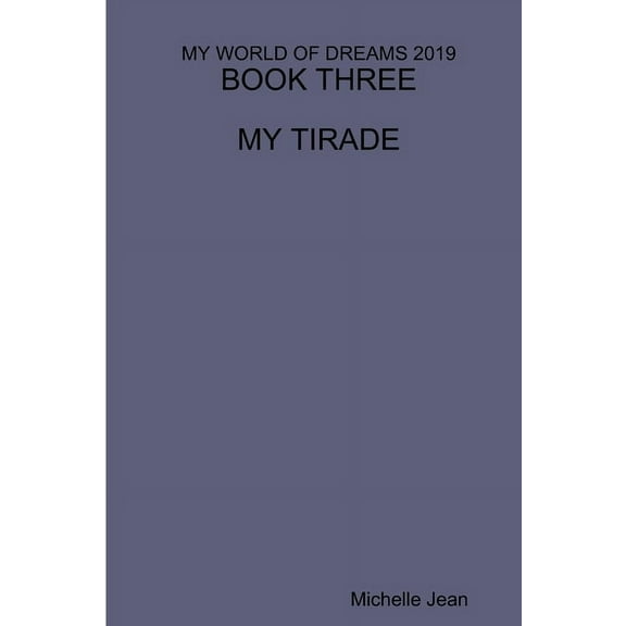 My World of Dreams 2019 - Book Three, (Paperback)