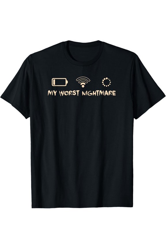 My Worst Nightmare Funny Geek / Nerdy for Gamer T-Shirt