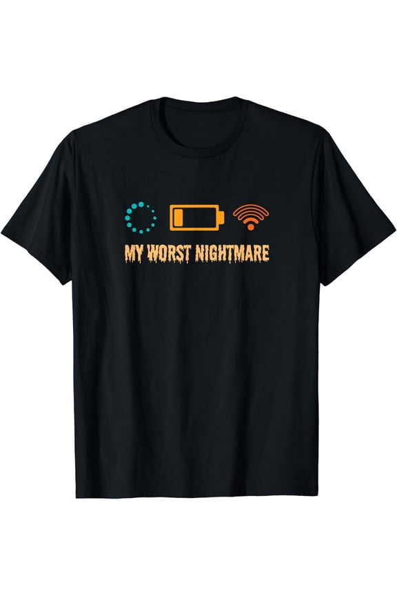 My Worst Nightmare shirt Funny gifts for a Gamer T-Shirt