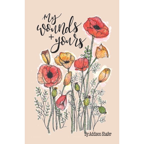 My Wounds + Yours (Paperback)