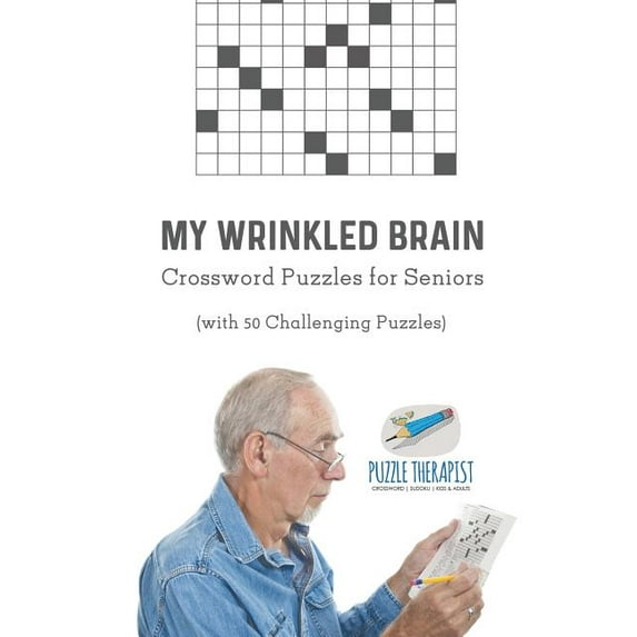 My Wrinkled Brain Crossword Puzzles for Seniors (with 50 Challenging