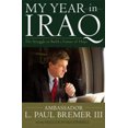 thumbnail image 1 of Pre-Owned My Year in Iraq: The Struggle to Build a Future of Hope (Hardcover) 0743273893 9780743273893, 1 of 1