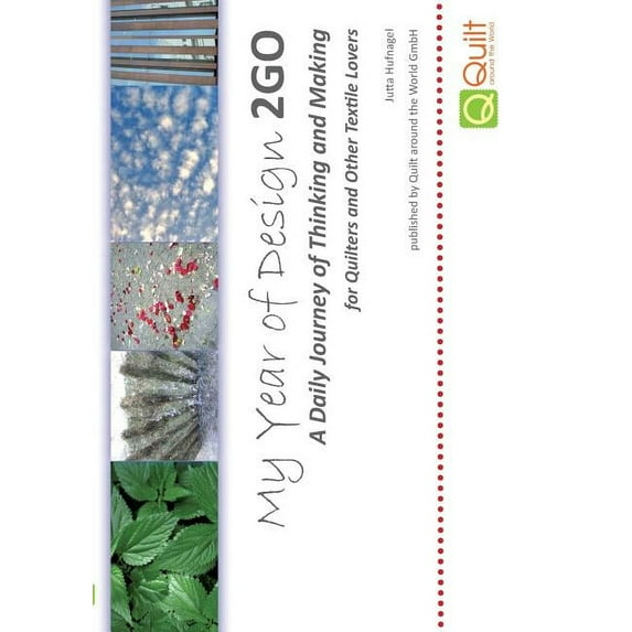 My Year of Design 2GO: A Daily Journey of Thinking and Making, (Paperback)