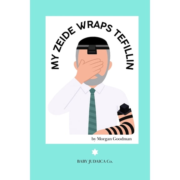 My Zeide Wraps Tefillin, (Paperback)