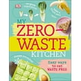 thumbnail image 1 of Pre-Owned My Zero-Waste Kitchen: Easy Ways to Eat Waste Free (Hardcover) 1465462295 9781465462299, 1 of 1