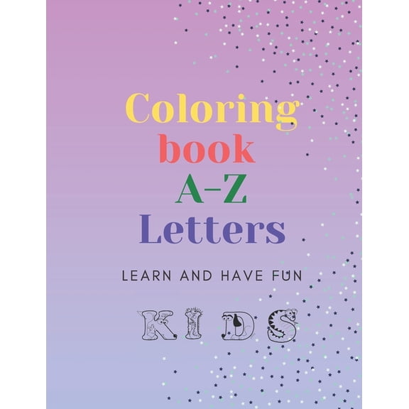 My coloring book ABC animls A-Z letters: oloring book for kids A -z letters with shape of animals (Paperback)