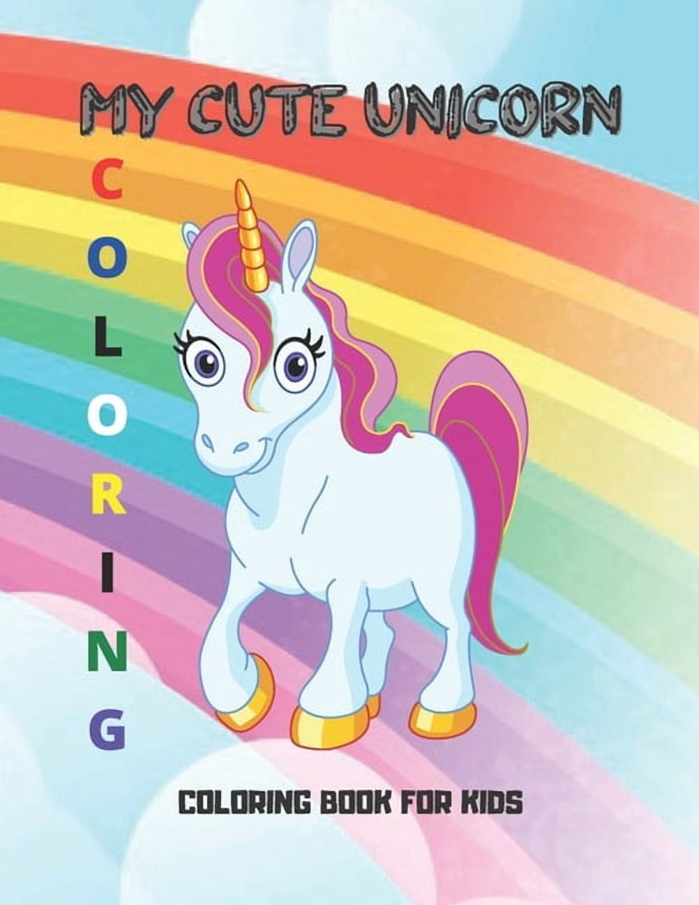 My cute unicorn : Coloring book for kids (Paperback) - Walmart.com