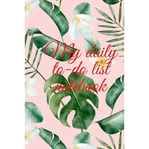 My daily to-do list notebook, (Paperback)