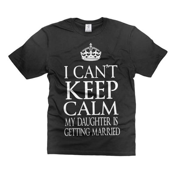 My daughter is getting Married shirt Bachelor Party Shirt Wedding Party Shirts Family Wedding Shirts (Medium Black)