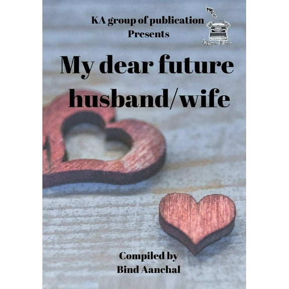 My dear future husband wife, (Paperback)