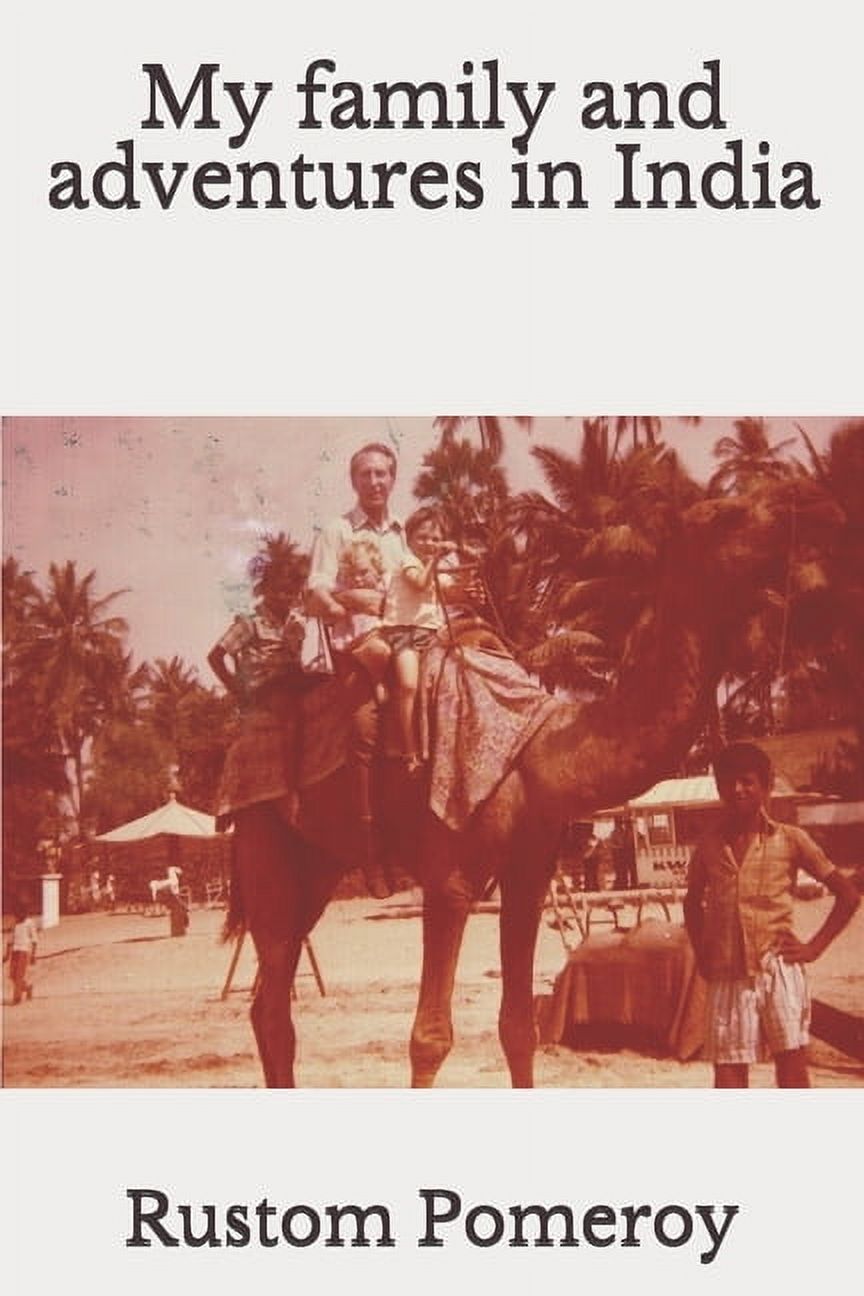 My family and adventures in India (Paperback)