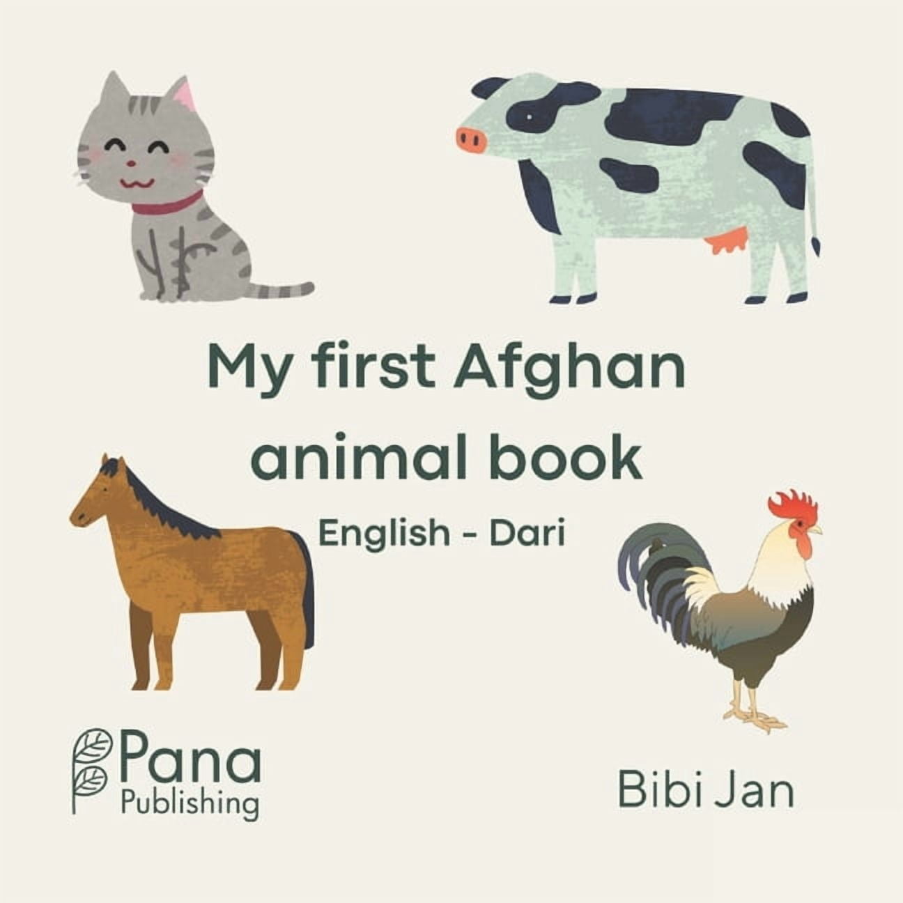 My first Afghan animal book: English to Dari, (Paperback)