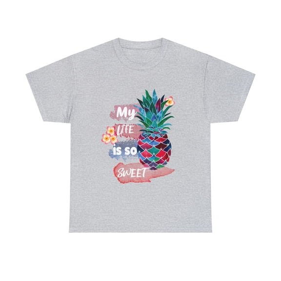 My life Is So Sweet Colorful Pineapple With Flowers T-Shirt