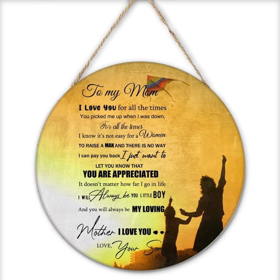 to My mom from Son Round Wooden Sign,Birthday Gifts for Mum,Mom Gifts for Mother Stepmom, Inspirational Quote Sign for Home Bedroom Wall Decor 12x12 Inches