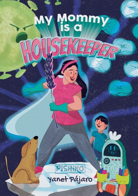 My mommy is a housekeeper, (Paperback)