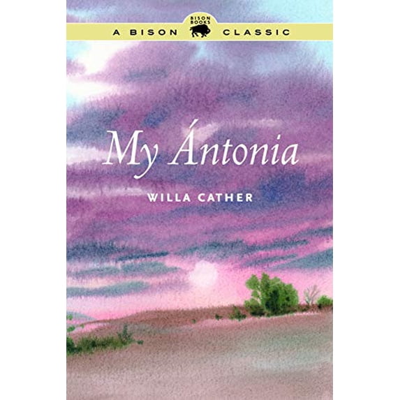 Pre-Owned My ntonia (Paperback) 080324570X 9780803245709