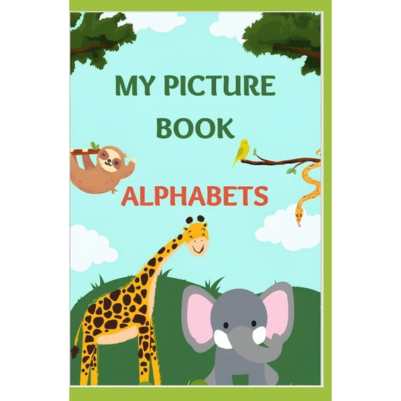 My picture book: Alphabets (Paperback)