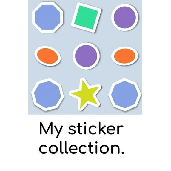 My sticker collection: A book to keep your sticker collection in!