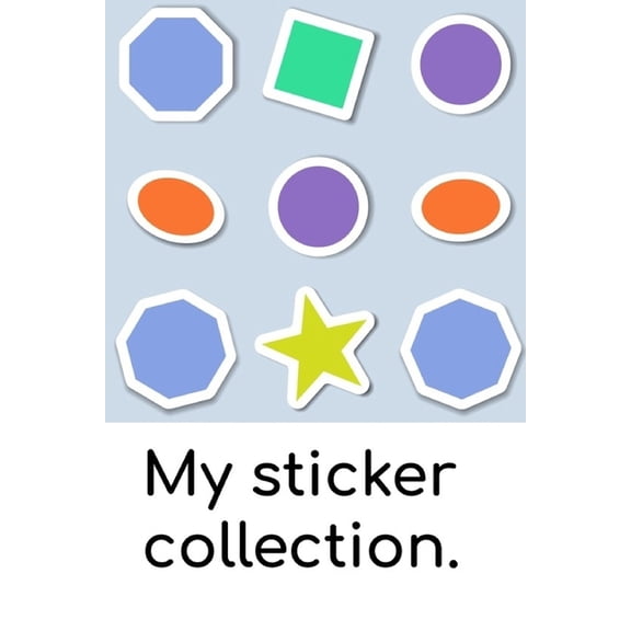 My sticker collection: A book to keep your sticker collection in! (Paperback)