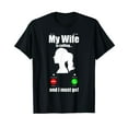 thumbnail image 1 of My wife is calling I must go - husband wife marriage Casual Cotton T-Shirt Black Tee, 1 of 5
