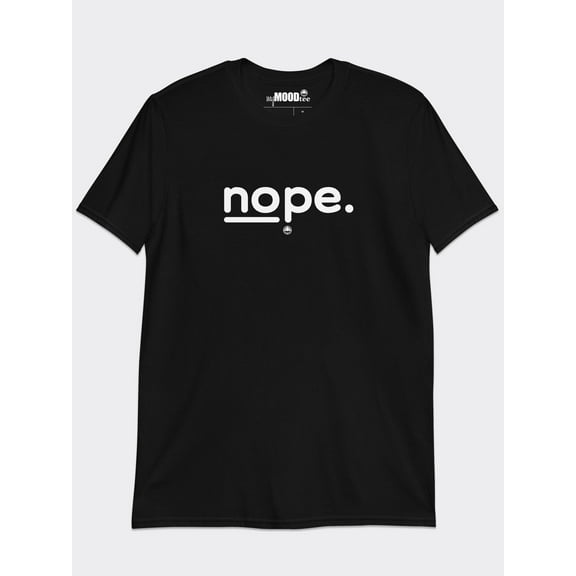 MyMoodTee Nope, Graphic Cotton T-shirt