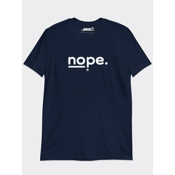 MyMoodTee Nope, Graphic Cotton T-shirt
