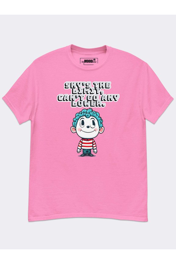 Sky’s the Limit Can’t Go Any Lower - Cotton Graphic Tee – Funny Rock Bottom Humor Shirt