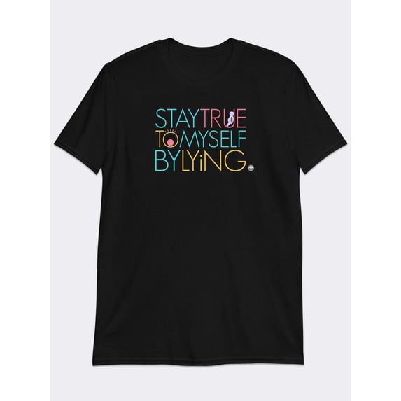 MyMoodTee Stay True To Myself Graphic T-Shirt for Men Women – Funny Quote Tee, 100% Cotton, Comfortable Pre-Shrunk Unisex Fit