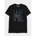thumbnail image 1 of MyMoodTee Why Smile, Graphic Cotton T-shirt, 1 of 1