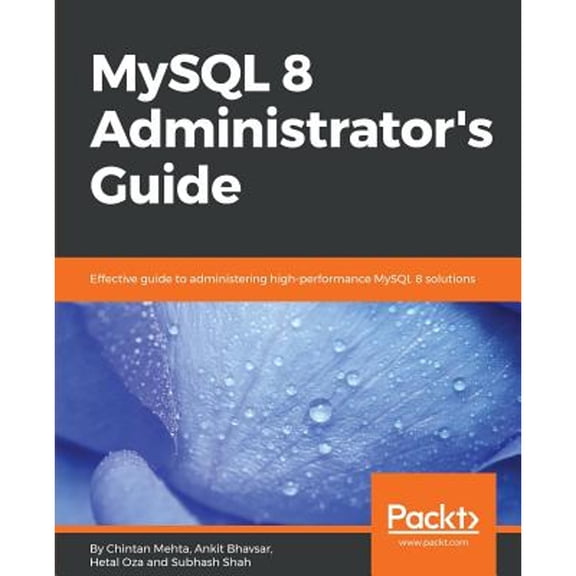 Pre-Owned MySQL 8 Administrator's Guide (Paperback) 1788395190 9781788395199