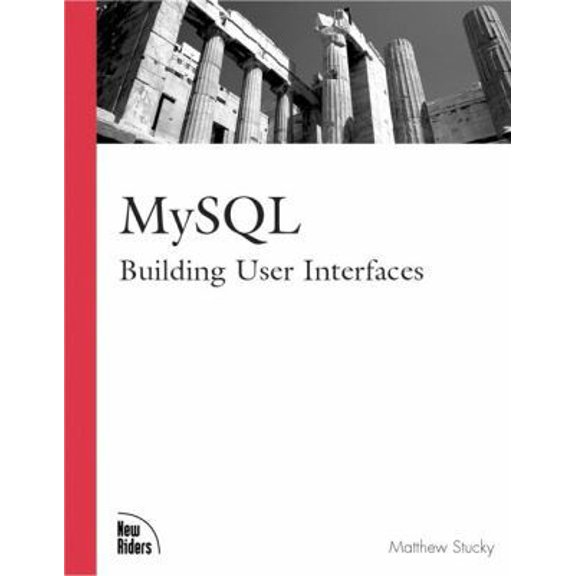 Pre-Owned Mysql: Building User Interfaces (Paperback) 073571049X 9780735710498