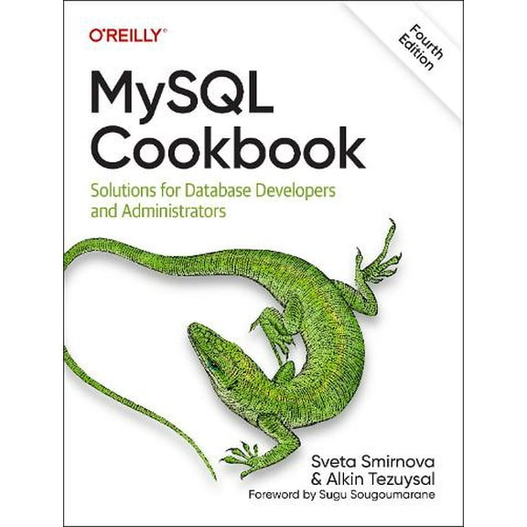 MySQL Cookbook: Solutions for Database Developers and Administrators (Paperback)