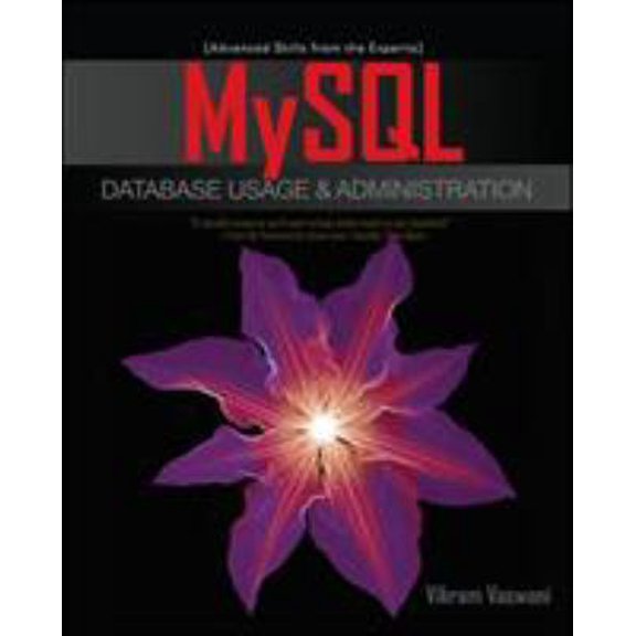 Pre-Owned MySQL Database Usage & Administration (Paperback) 0071605495 9780071605496
