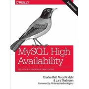 MySQL High Availability Tools for Building Robust Data Centers Paperback