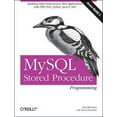 thumbnail image 1 of MySQL Stored Procedure Programming: Building High-Performance Web Applications in MySQL (Paperback), 1 of 1